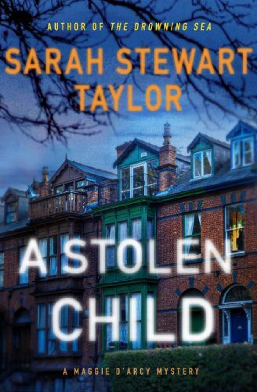 A Stolen Child: A Maggie d'Arcy Mystery by Taylor, Sarah Stewart Good